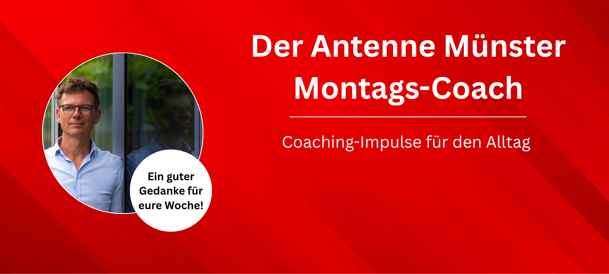 Der Antenne Münster Montags-Coach