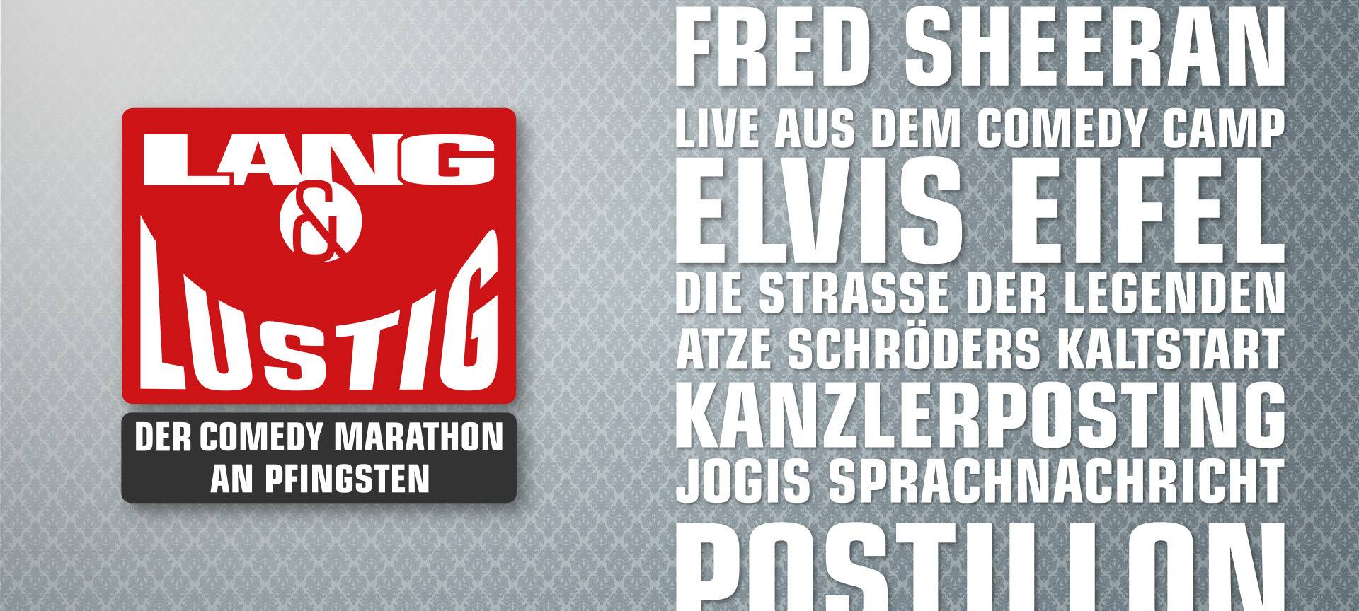 Lang und Lustig - Der Comedy-Marathon an Pfingsten