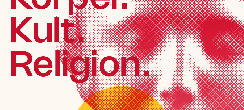 Körper, Kult und Religion