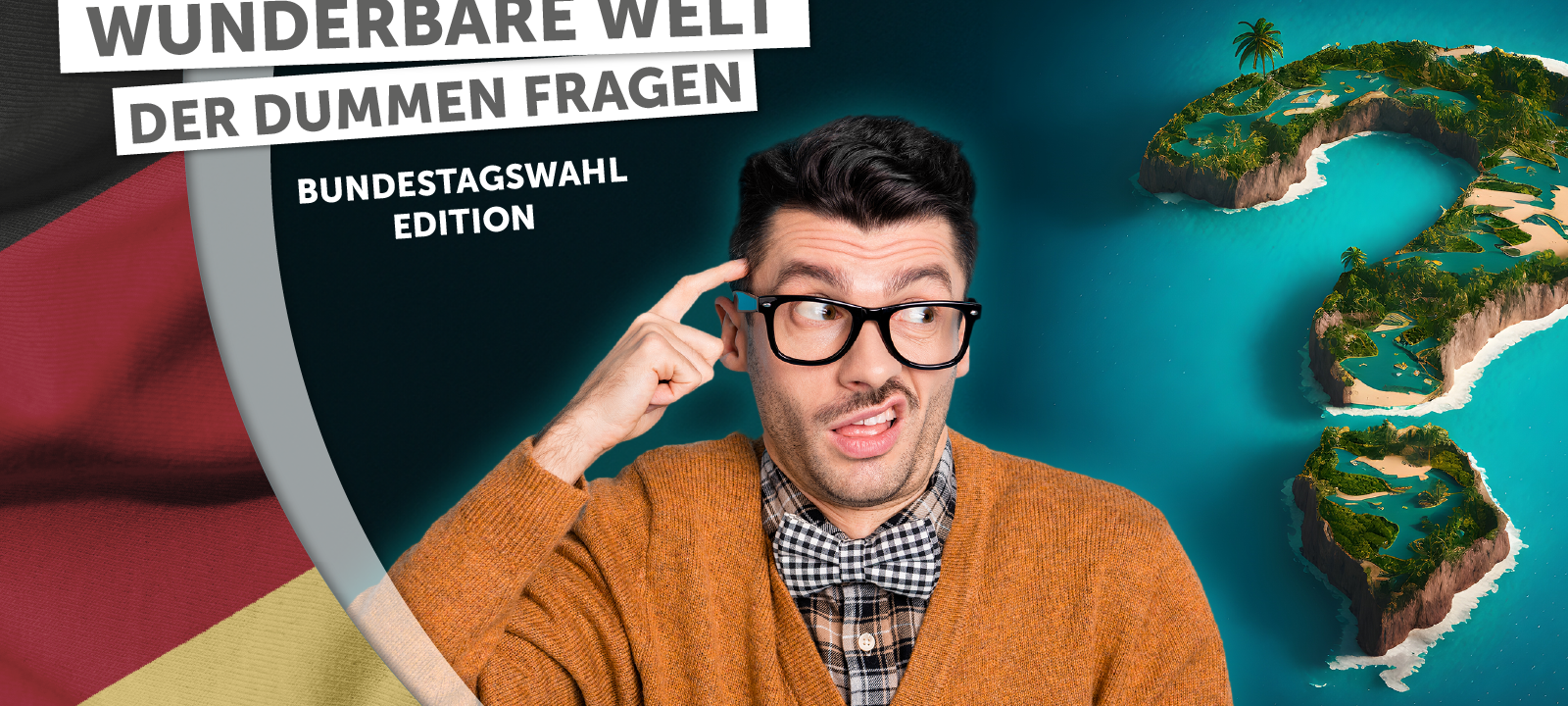 Die wunderbare Welt der dummen Fragen - Bundestagswahl-Edition: "Verkleidet wählen"